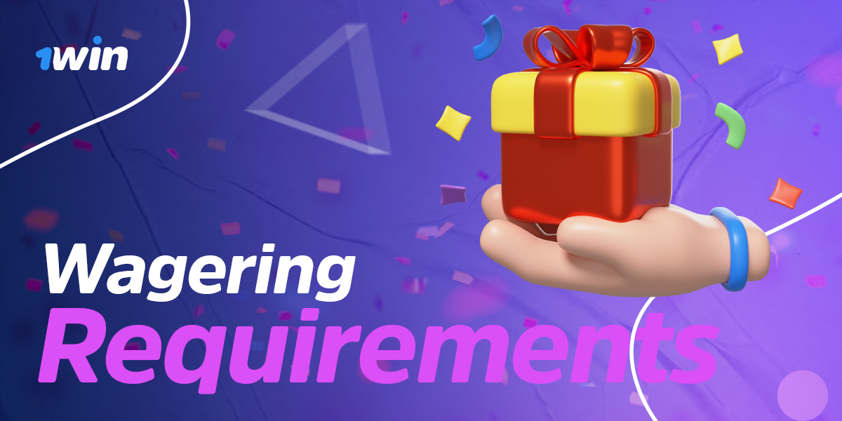 Wagering Requirements for the 1Win Bonus in Kenya 2025