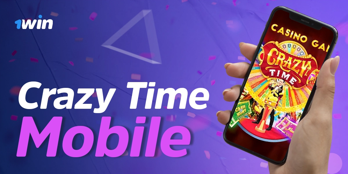 Crazy Time experience on the 1Win mobile app