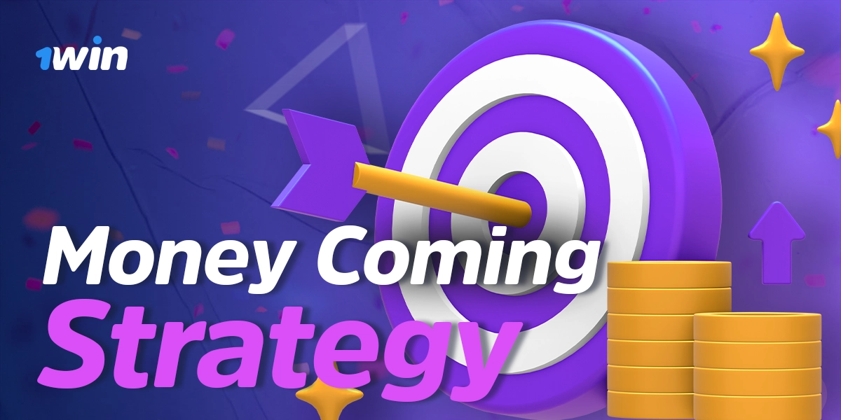 Practical strategies for Money Coming on 1win
