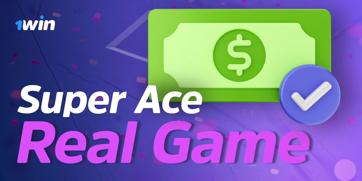 Super Ace real money gameplay on 1win with payouts 2025